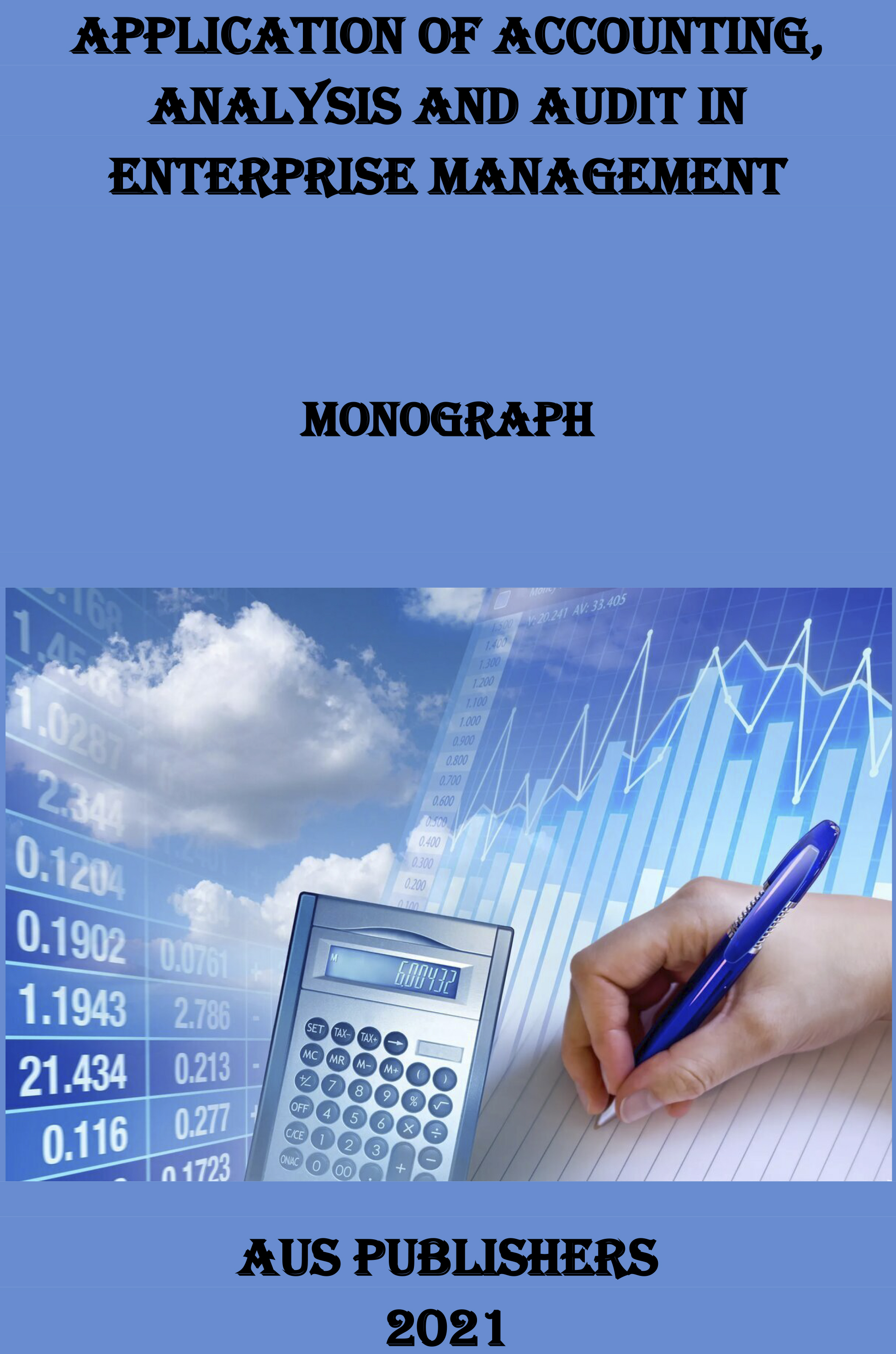                         Study and valuation of an enterprise based on management accounting
            